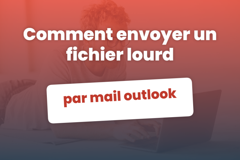 envoyer un fichier lourd par mail outlook