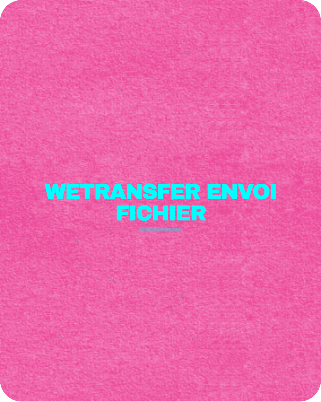 WeTransfer envoi fichier